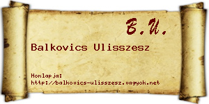 Balkovics Ulisszesz névjegykártya